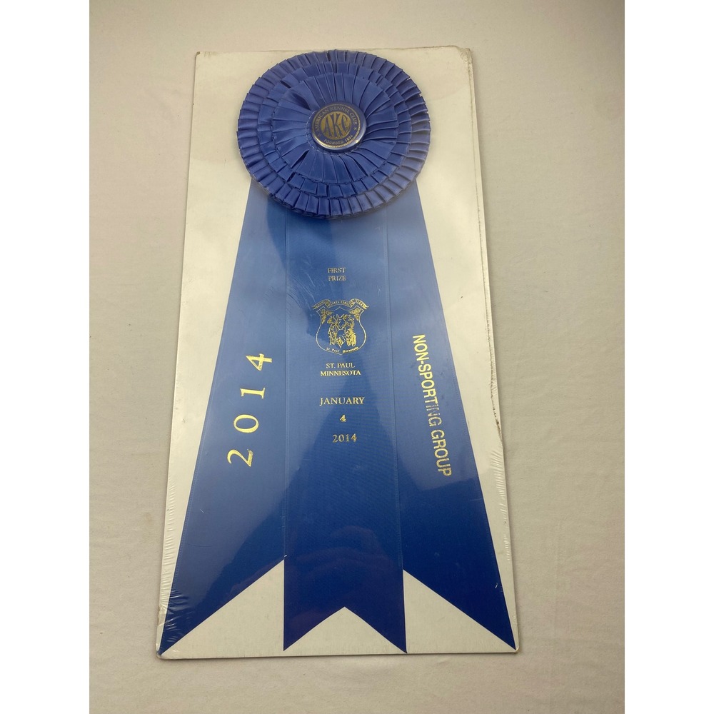 AKC First Prize Blue Ribbon 2014 St Paul MN Non-Sporting Group Dog Show Rosette